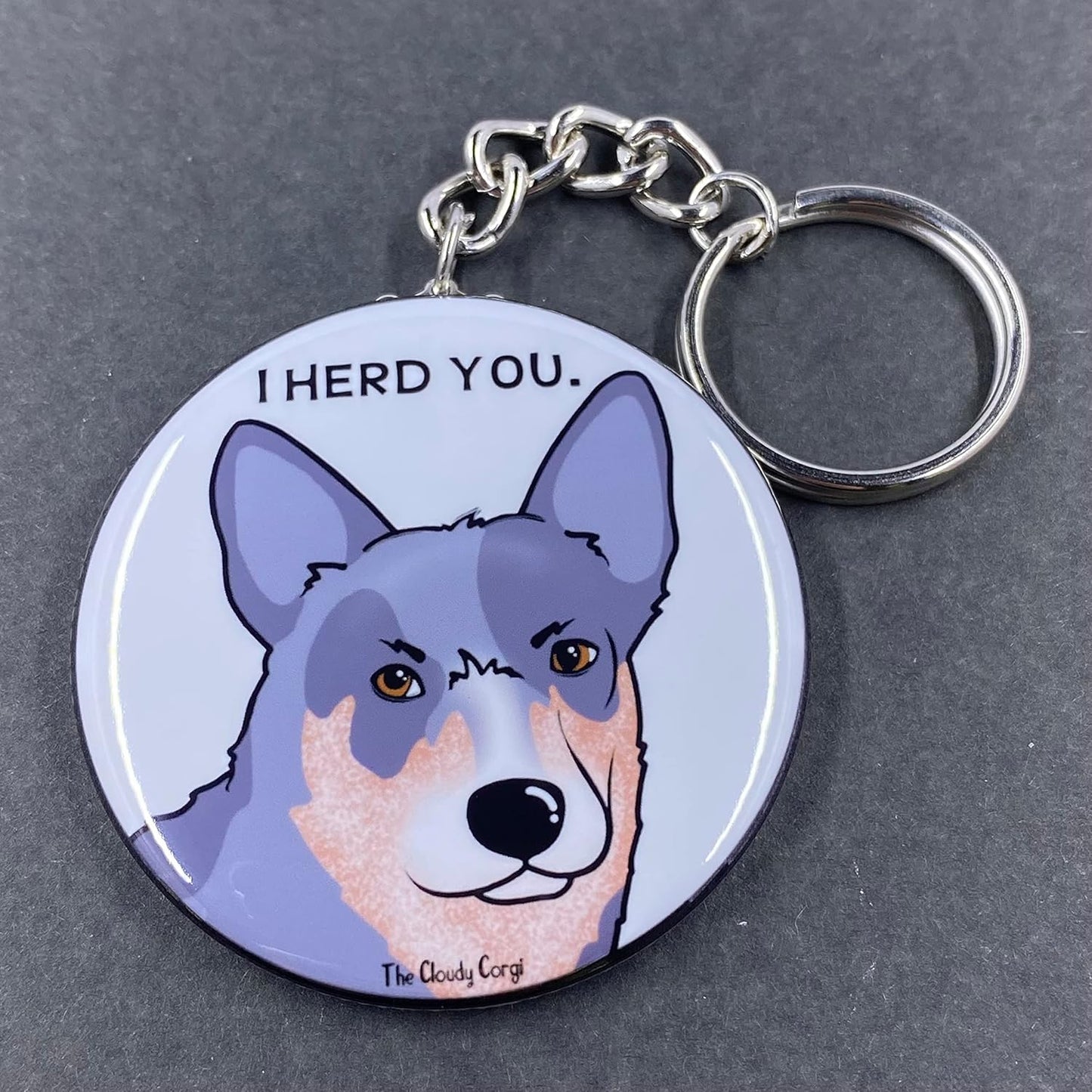 Heeler Herd You Keychain