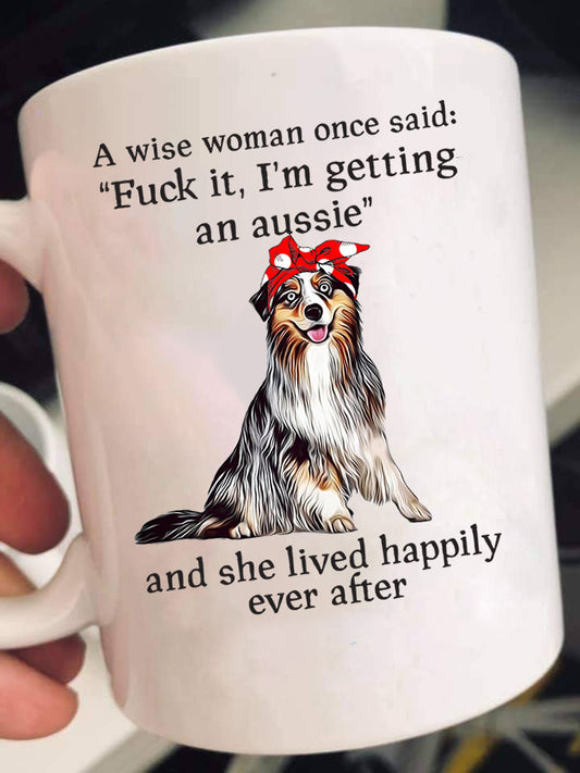 Getting An Aussie Mugs