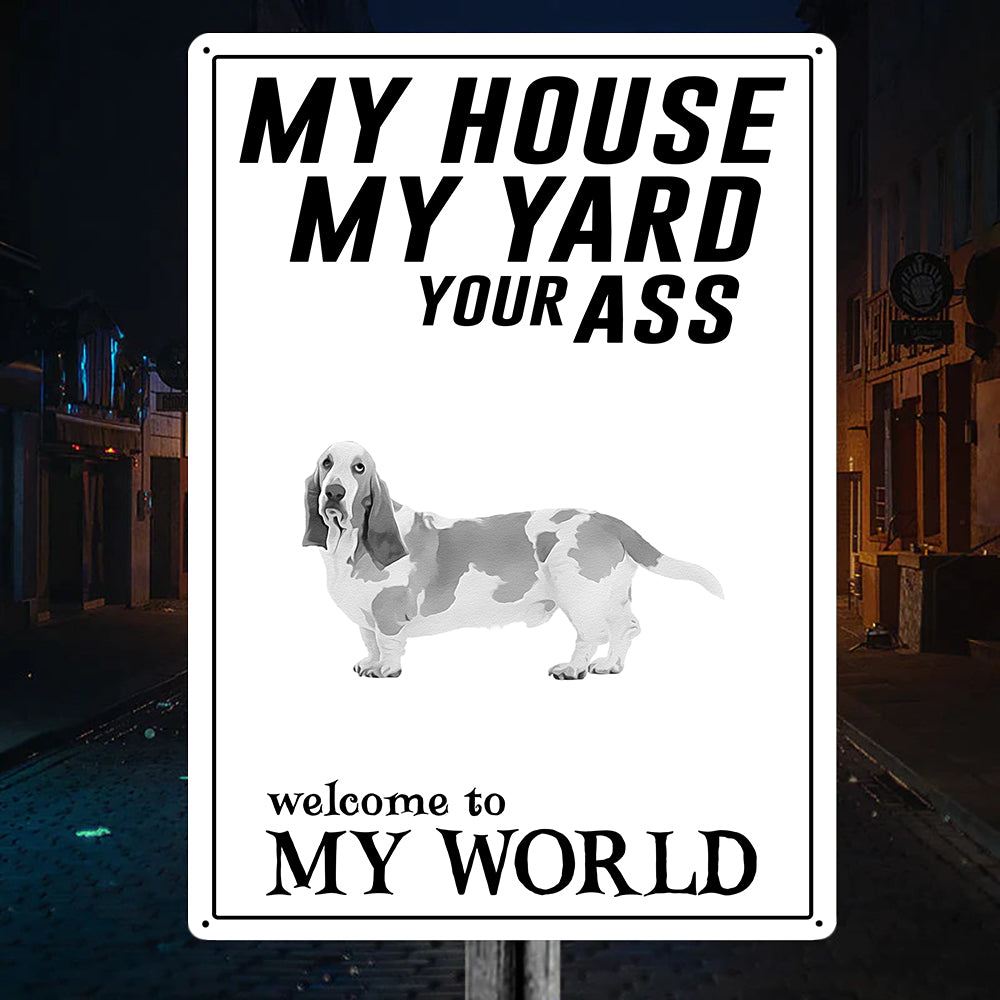 Welcome to Basset Hound World Metal Sign