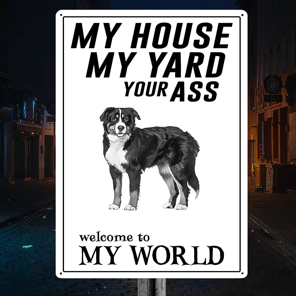 Welcome to Bernese World Metal Sign