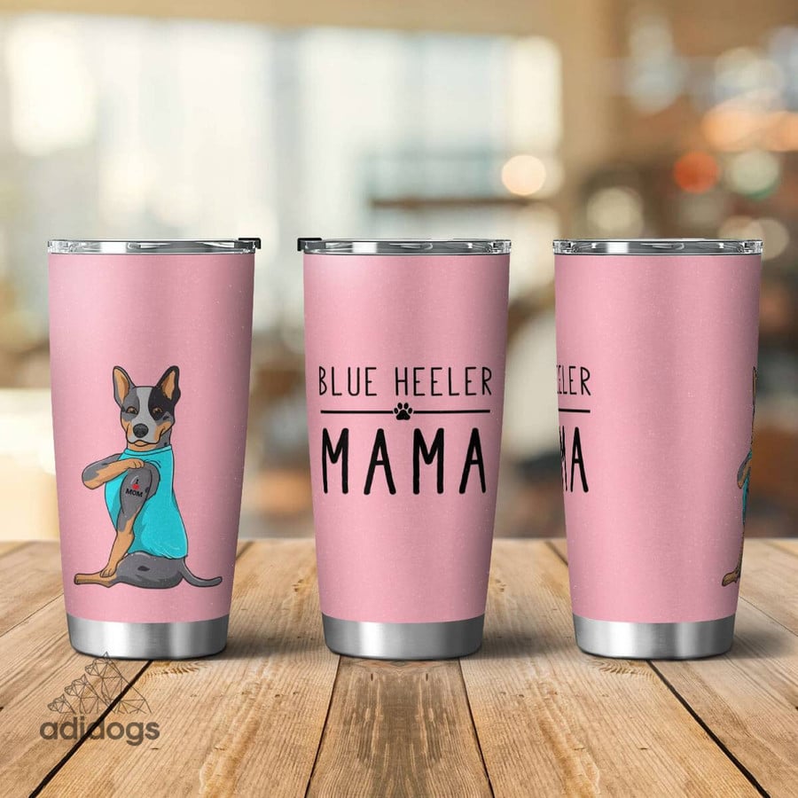 Blue Heeler Mama Tumbler