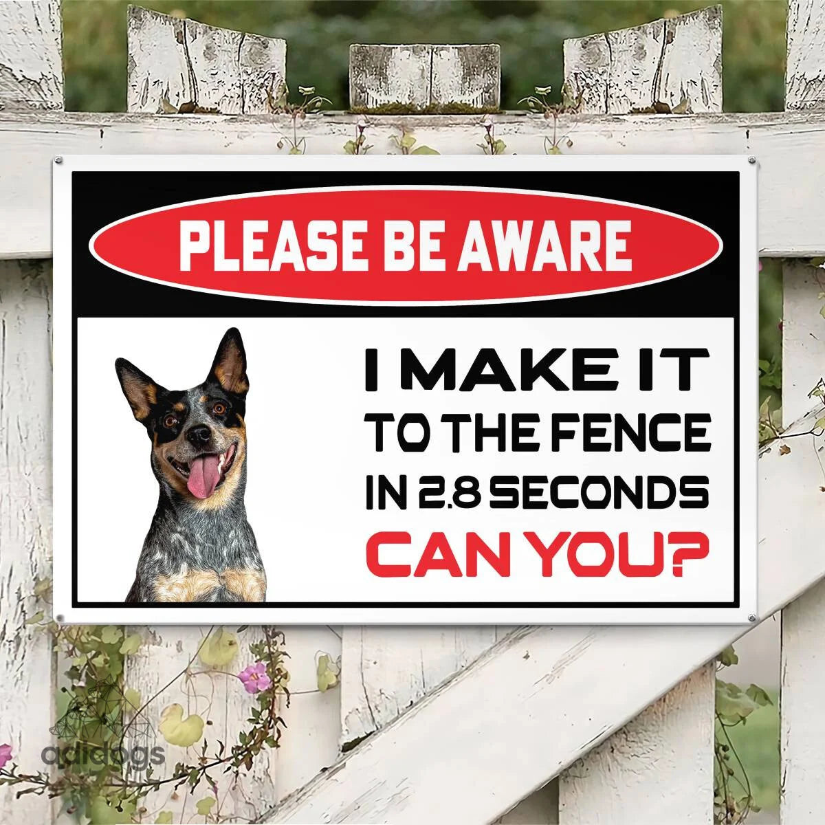 Please Be Aware of Blue Heeler Sign