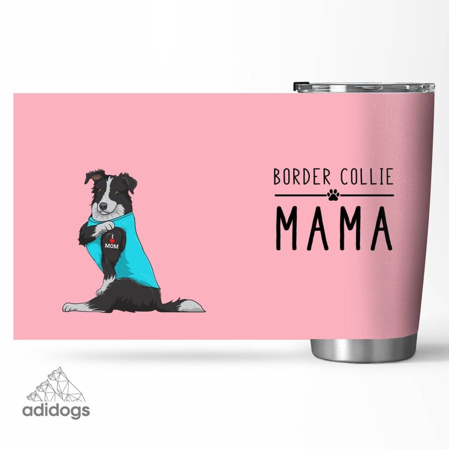 Border Collie Mama Tumbler