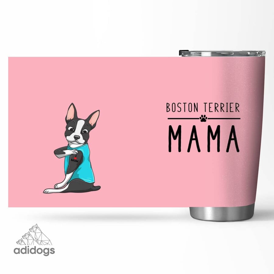 Boston Terrier Mama Tumbler