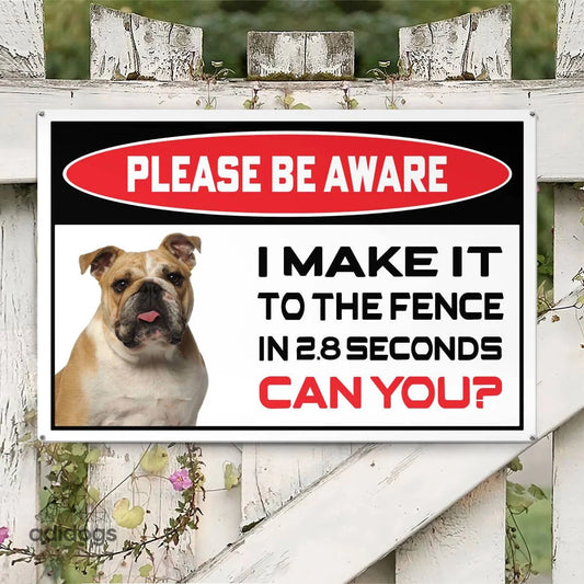 Please Be Aware of Bulldog Sign