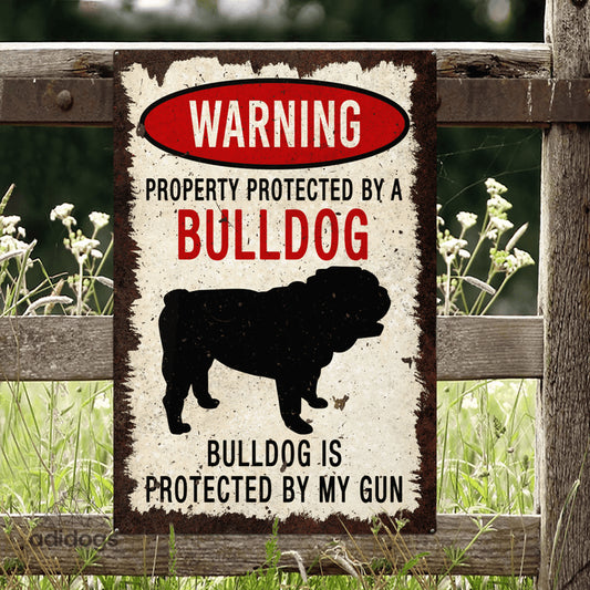 Bulldog Warning Metal Sign