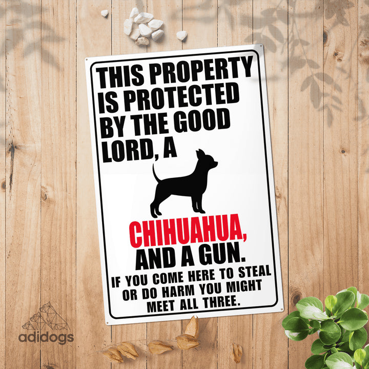 Protected by Chihuahua Metal Sign