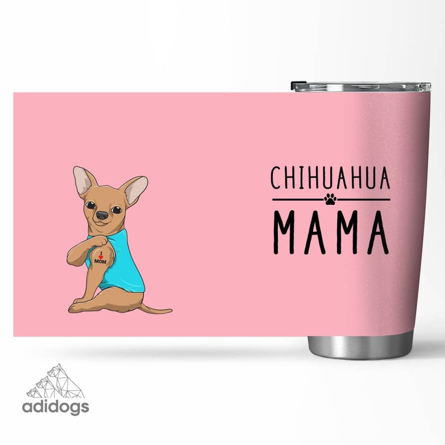 Chihuahua Mama Tumbler