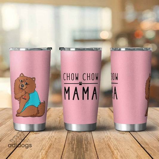 Chow Chow Mama Tumbler