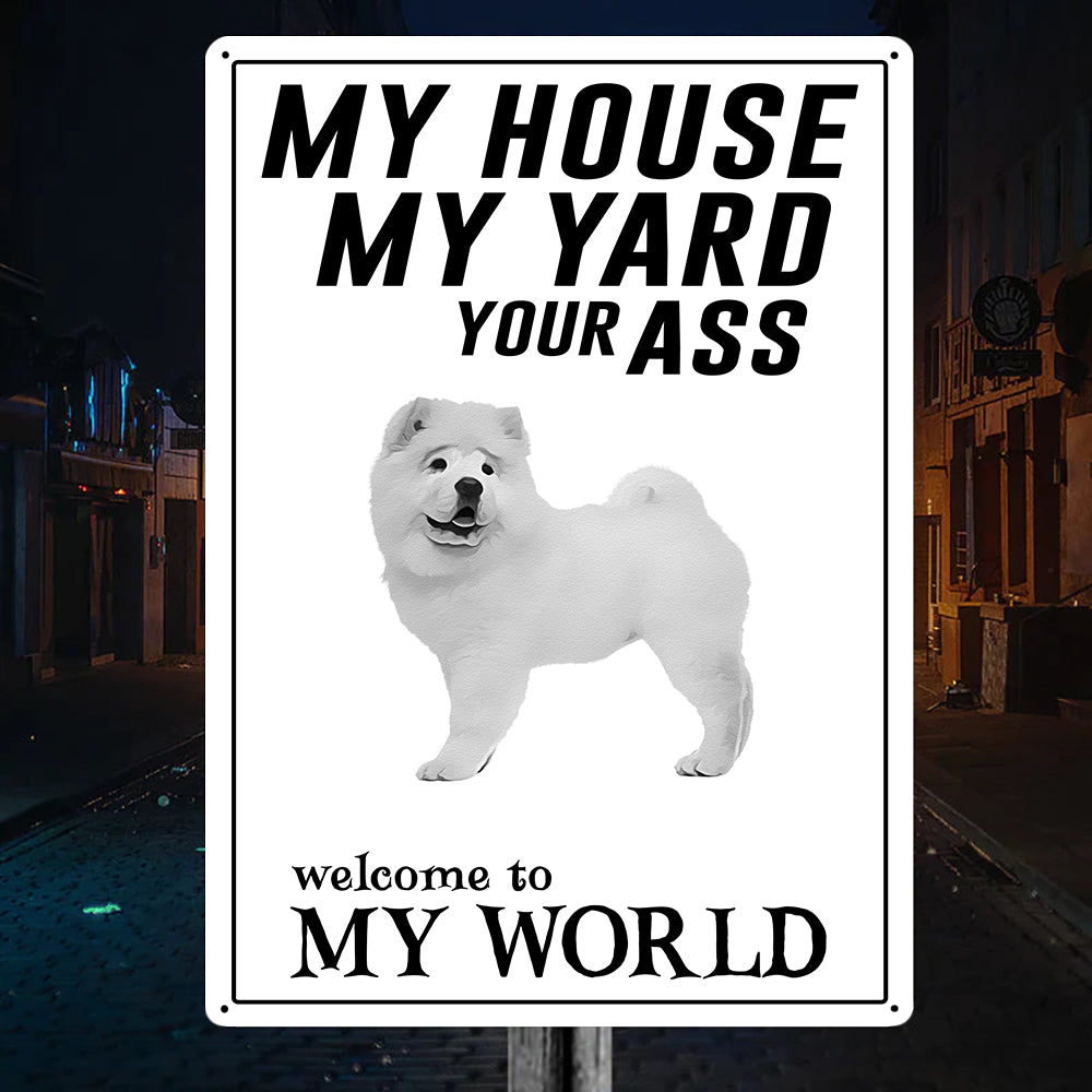 Welcome To Chow Chow World Metal Sign