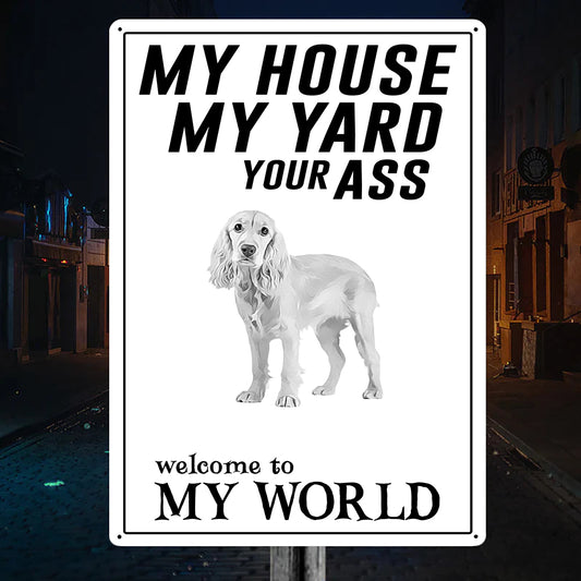 Welcome To Cocker Spaniel World Metal Sign