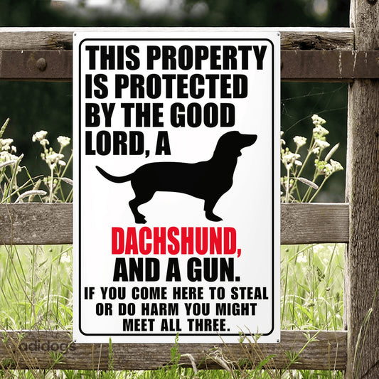 Protected by Dachshund Metal Sign