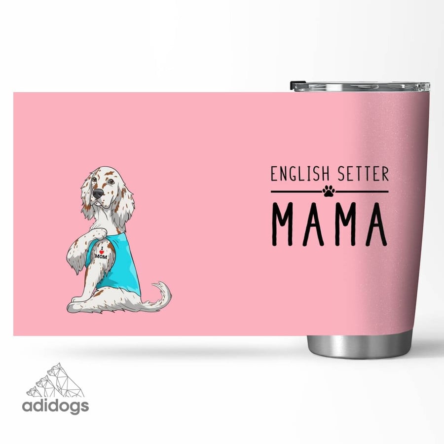 English Setter Mama Tumbler