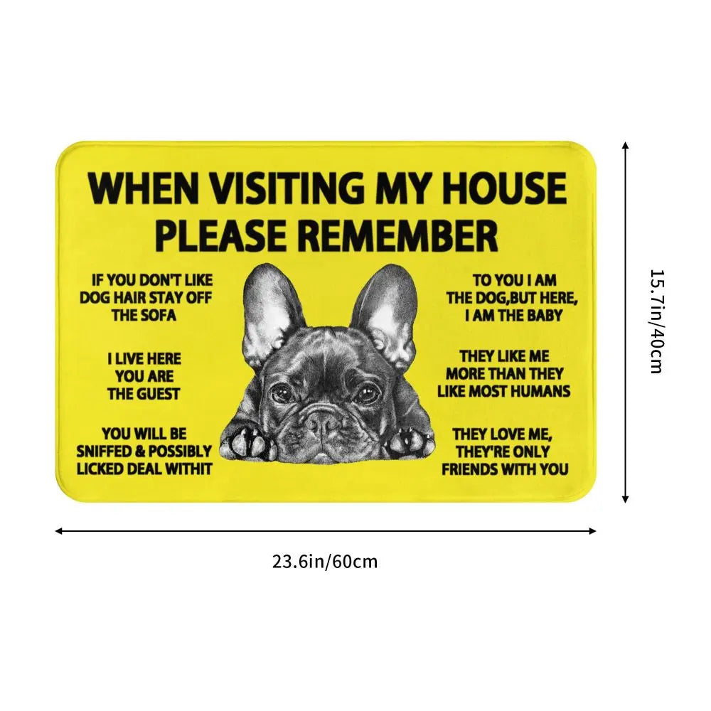 Frenchie Home Rules Doormat