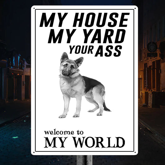 Welcome To German Shepherd World Metal Sign