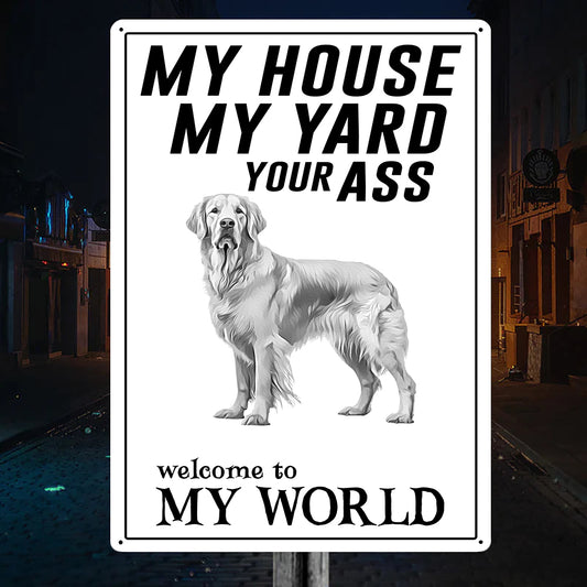 Welcome To Golden Retriever World Metal Sign