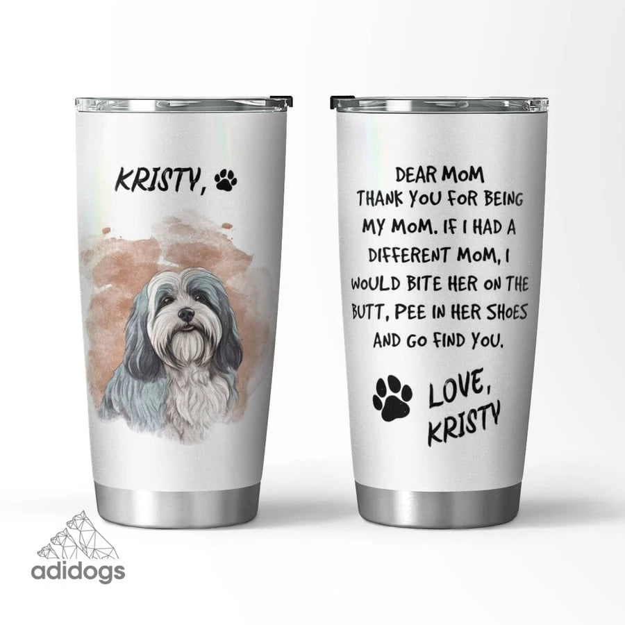 Havanese Dear Mommy Tumbler