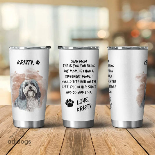 Havanese Dear Mommy Tumbler