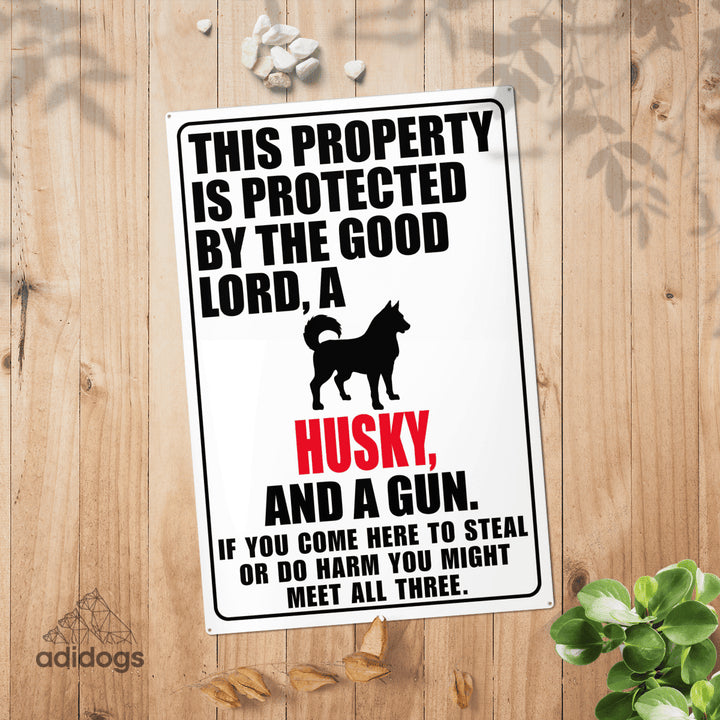 Protected by Husky Metal Sign