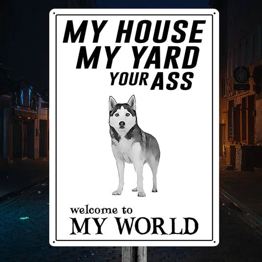 Welcome To Husky World Metal Sign