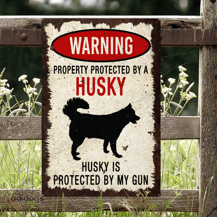 Husky Warning Metal Sign