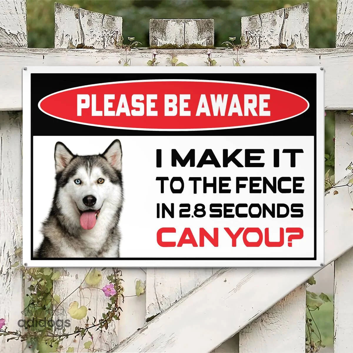 Please Be Aware of Husky Sign