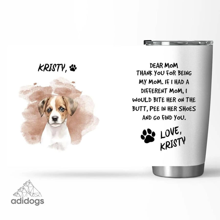 Jack Russell Dear Mommy Tumbler