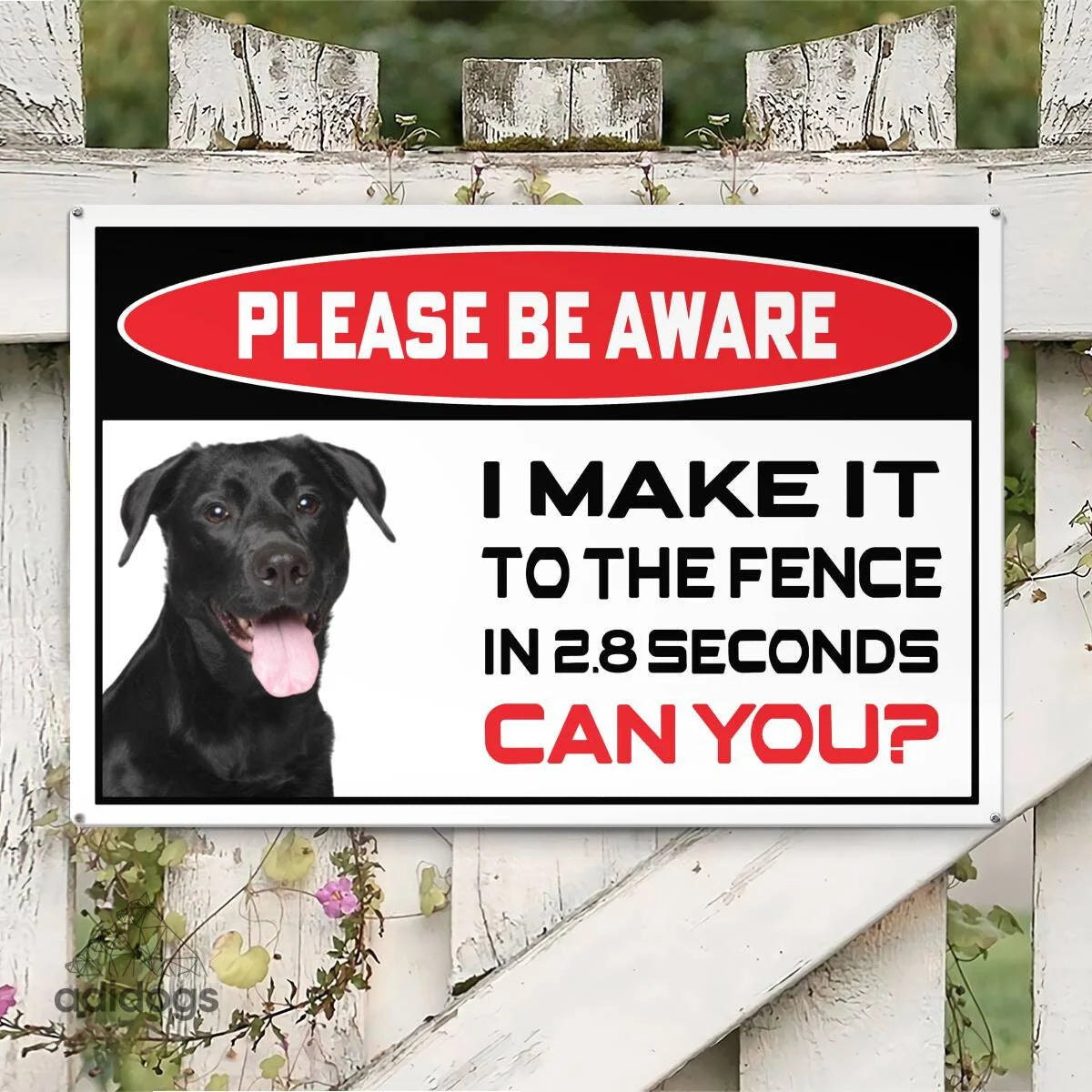 Please Be Aware of Labrador Sign