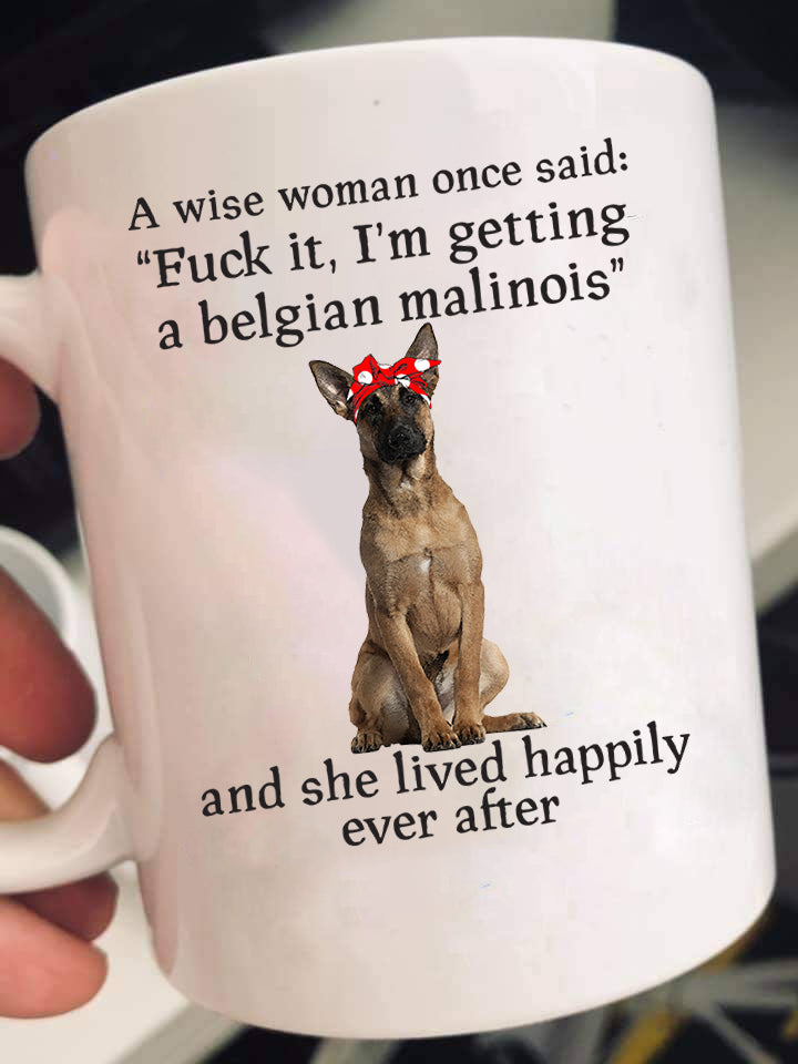 Getting A Malinois Mugs