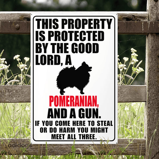 Protected by Pomeranian Metal Sign