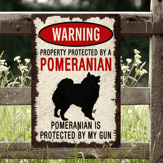 Pomeranian Warning Metal Sign