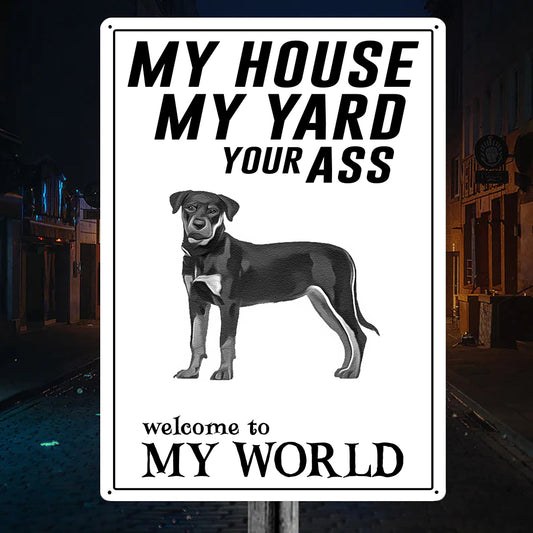 Welcome To Rottweiler World Metal Sign