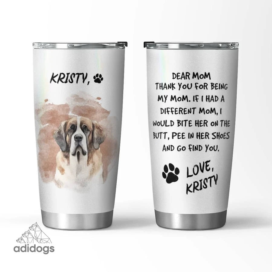 Saint Bernard Dear Mommy Tumbler