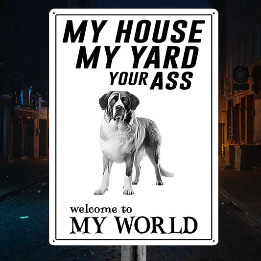 Welcome To St. Bernard World Metal Sign