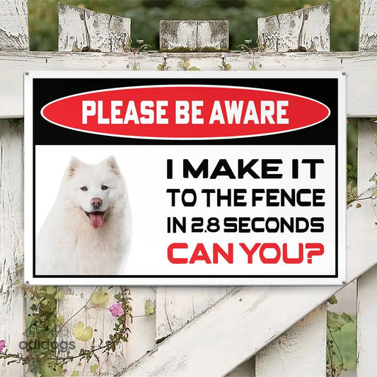 Please Be Aware of Samoyed Sign