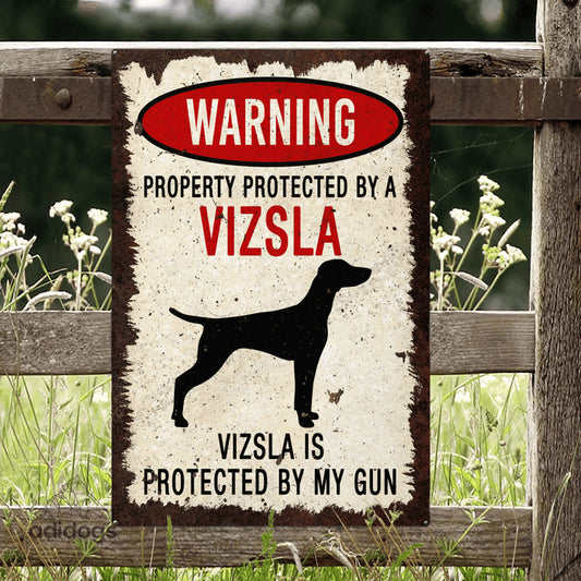 Vizsla Warning Metal Sign