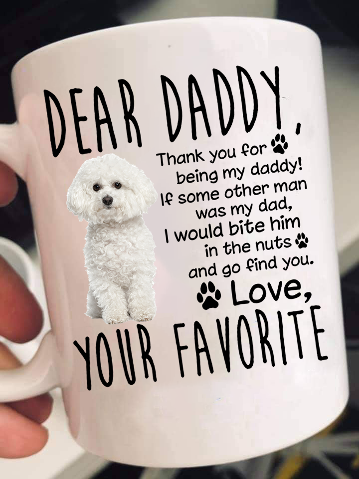 Dear Bichon Dad Mugs