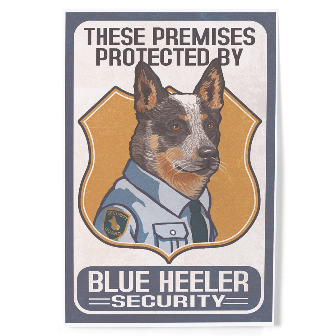 Blue Heeler Security Poster