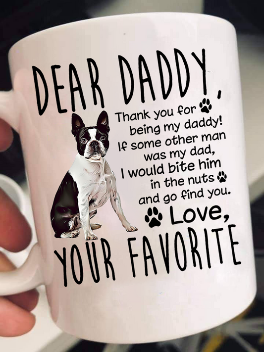 Dear Boston Terrier Dad Mugs