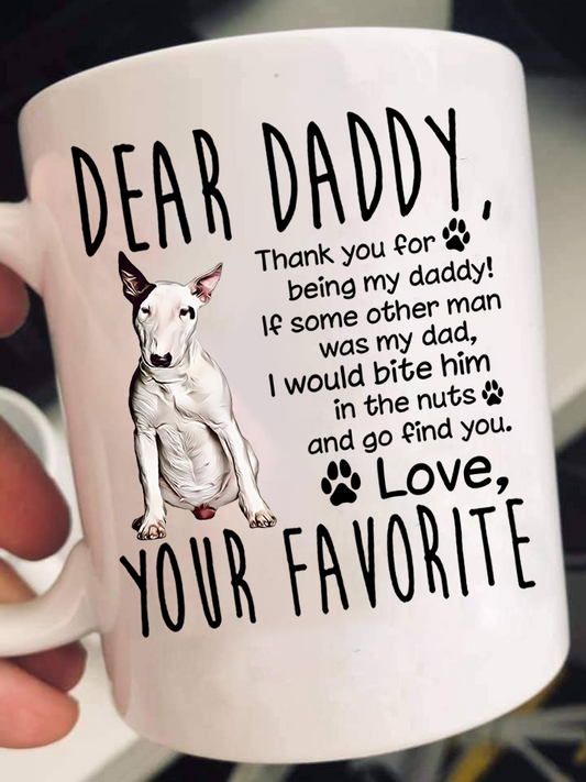 Dear Bull Terrier Dad Mugs