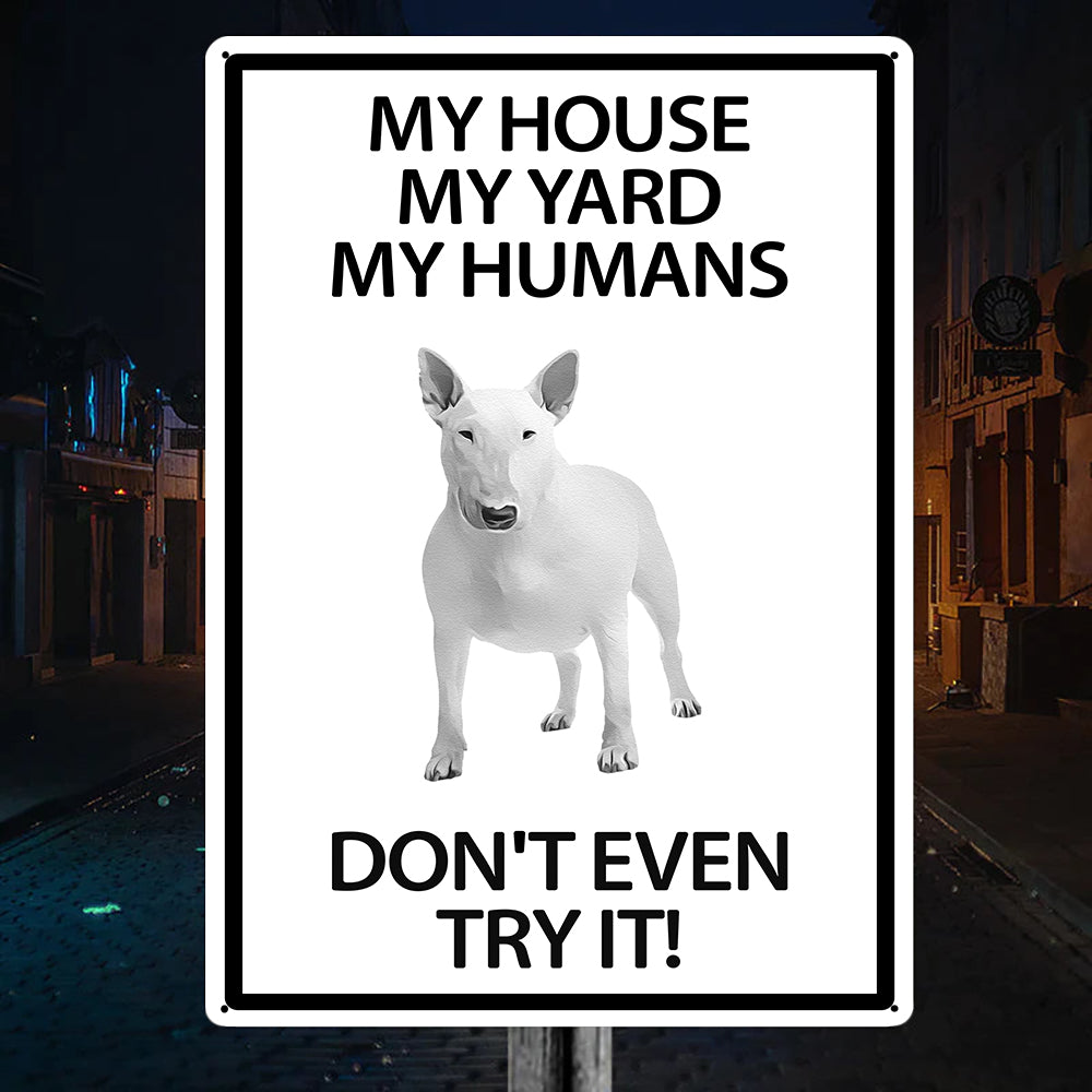 Bull Terrier Yard Warning Sign