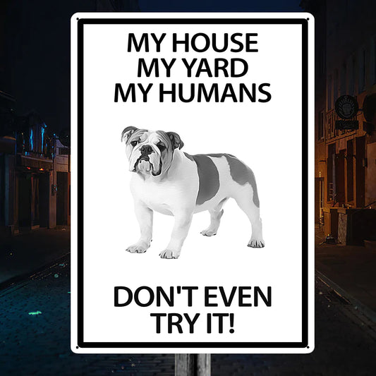 Bulldog Yard Warning Sign