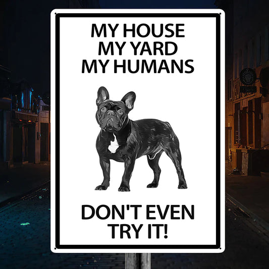 Frenchie Yard Warning Sign