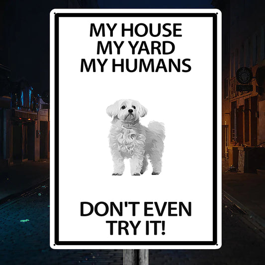 Maltese Yard Warning Sign