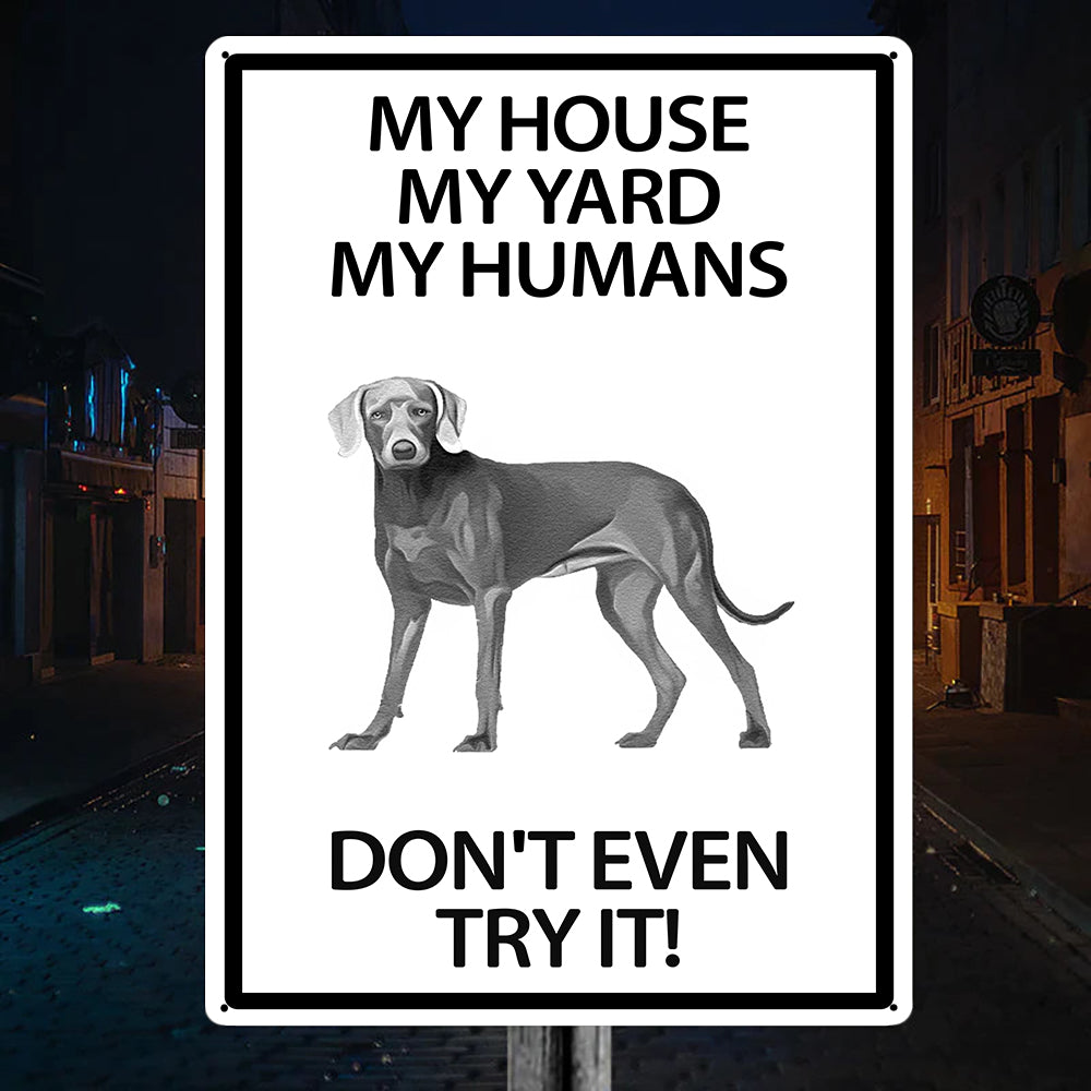 Weimaraner Yard Warning Sign