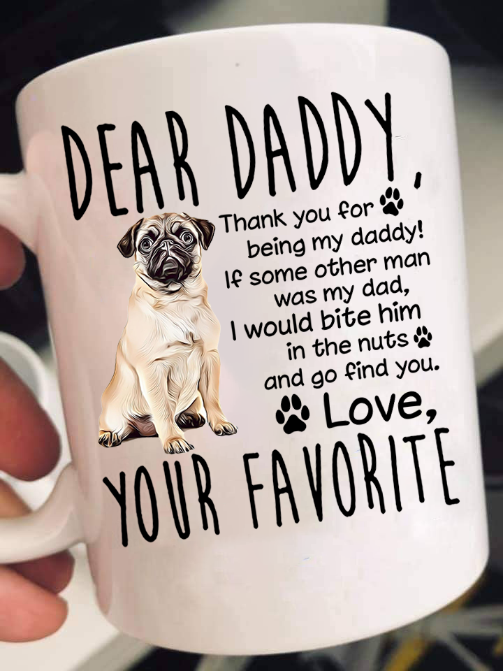 Dear Pug Dad Mugs