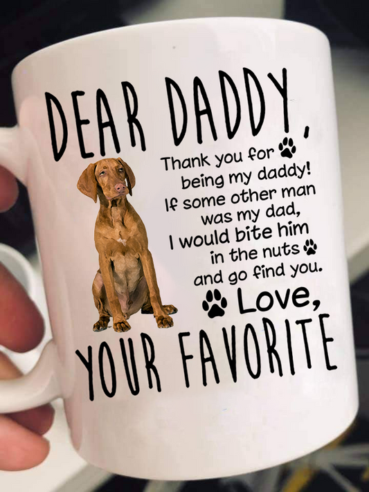 Dear Vizsla Dad Mugs